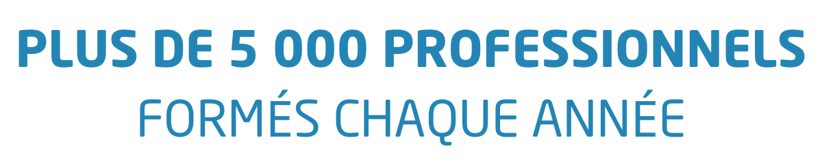 5000 professionnels chaque année